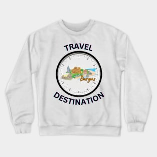 Travel to Burgas Crewneck Sweatshirt